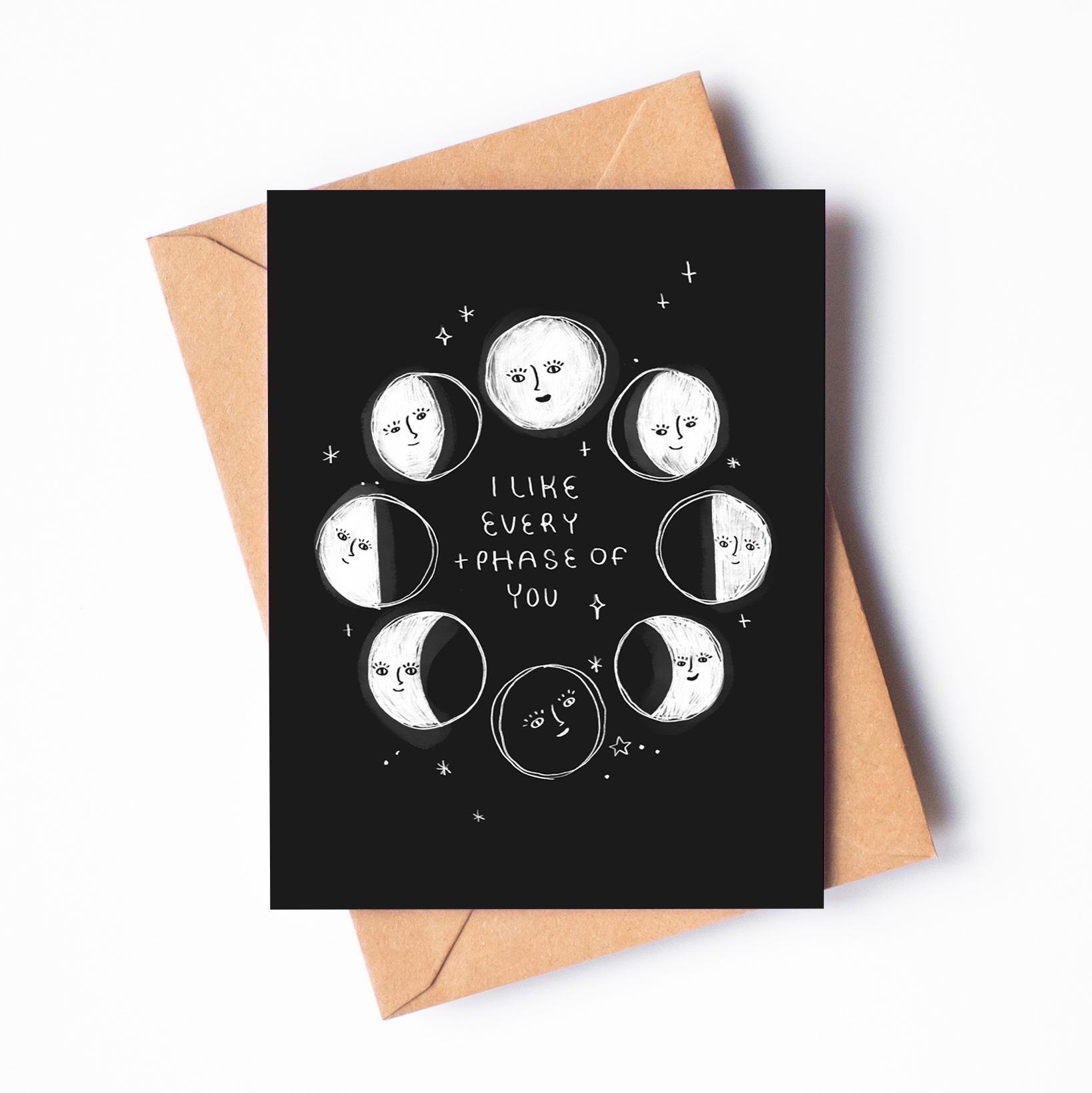 "I Like Every Phase Of You" - A2 Greeting Card